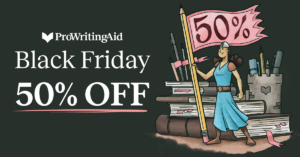 ProWritingAid Coupon Code - Black Friday Sale Off